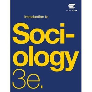 Introduction to Sociology 3e -- Openstax